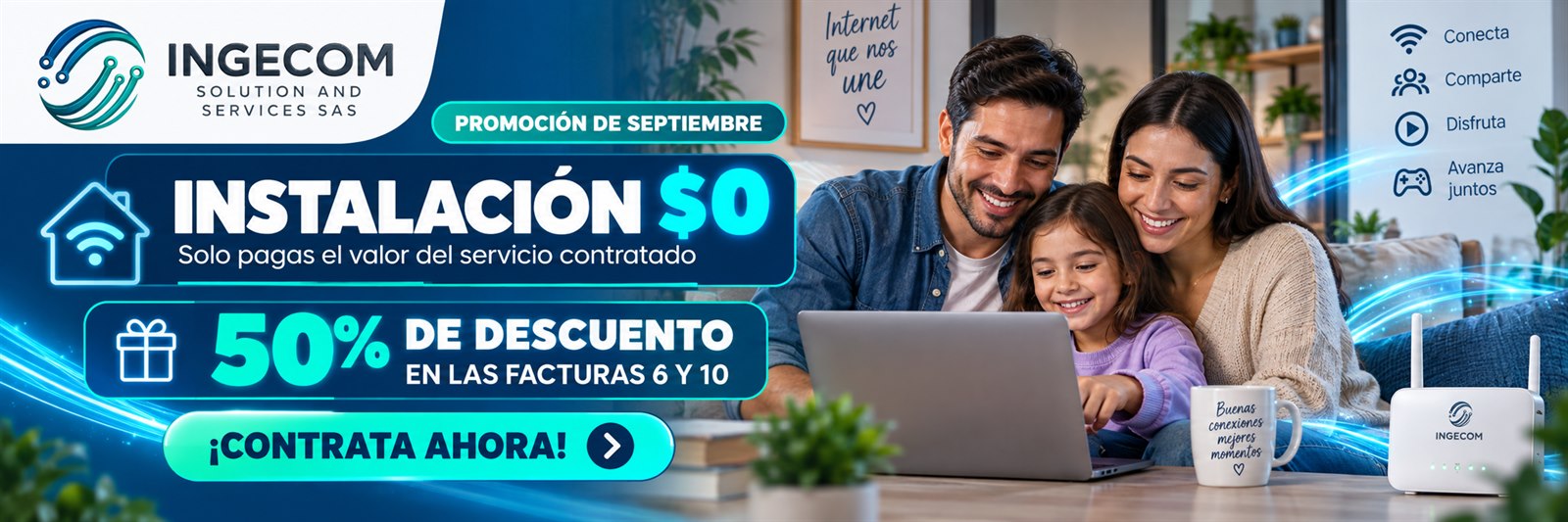 Promoción de septiembre: instalación $0, solo pagas el valor del servicio contratado, y 50% de descuento en las facturas 6 y 10. Contrata ahora.